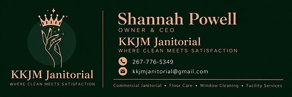 KKJM Janitorial. Shannah Powell, Owner and CEO. Where clean meets satisfaction.